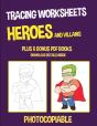 Tracing Worksheets (Heroes And Villains) - Preview