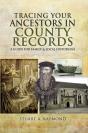 Tracing Your Ancestors In County Records - Preview