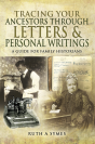 Tracing Your Ancestors Through Letters & Personal Writings - Preview