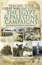 Tracing Your Great War Ancestors: The Egypt & Palestine Campaigns - Preview