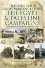 Tracing Your Great War Ancestors: The Egypt & Palestine Campaigns - Preview