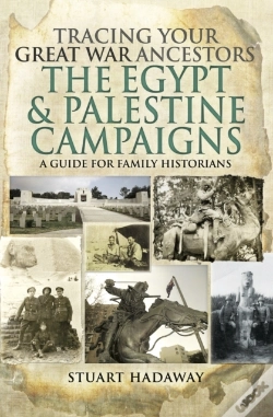 Capa do artigo Tracing Your Great War Ancestors: The Egypt & Palestine Campaigns