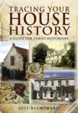 Capa do artigo Tracing Your House History: A Guide For Family Historians