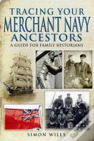 Tracing Your Merchant Navy Ancestors: A Guide For Family Historians