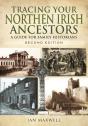 Tracing Your Northern Irish Ancestors: A Guide For Family Historians - Second Edition - Preview