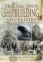 Tracing Your Shipbuilding Ancestors - Preview