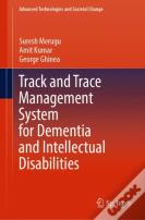 Track And Trace Management System For Dementia And Intellectual Disabilities