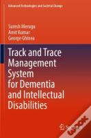 Track And Trace Management System For Dementia And Intellectual Disabilities