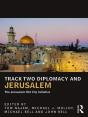 Track Two Diplomacy And Jerusalem - Preview