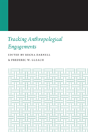 Tracking Anthropological Engagements - Preview
