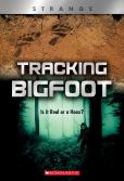 Tracking Big Foot (Xbooks: Strange)