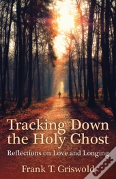 Tracking Down The Holy Ghost