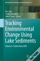 Tracking Environmental Change Using Lake Sediments