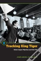 Tracking King Tiger