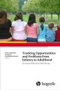 Tracking Opportunities And Problems From Infancy To Adulthood: 20 Years With The Topp Study - Preview