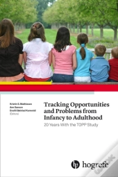 Tracking Opportunities And Problems From Infancy To Adulthood: 20 Years With The Topp Study