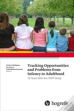 Capa do artigo Tracking Opportunities And Problems From Infancy To Adulthood: 20 Years With The Topp Study