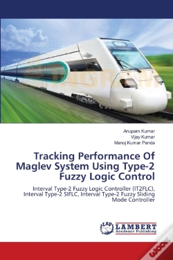 Capa do artigo Tracking Performance Of Maglev System Using Type-2 Fuzzy Logic Control