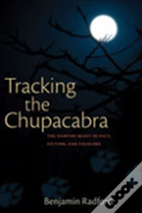 Tracking The Chupacabra
