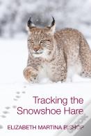Tracking The Snowshoe Hare