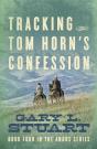 Tracking Tom Horn'S Confession - Preview