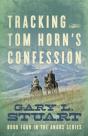 Tracking Tom Horn'S Confession - Preview