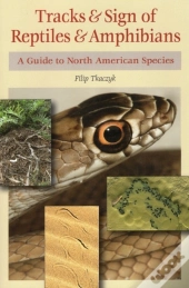 Tracks & Sign Of Reptiles & Amphibians
