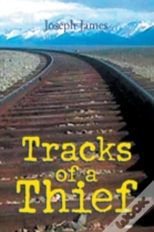 Tracks Of A Thief