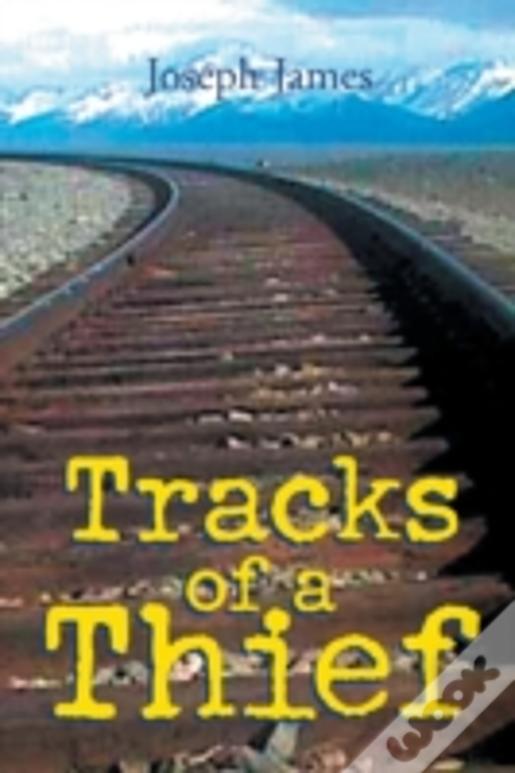 Tracks Of A Thief