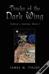 Tracks Of The Dark Wing