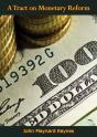 Tract On Monetary Reform - Preview