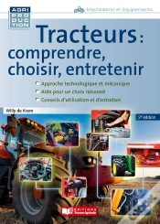 Capa do artigo Tracteurs : Comprendre, Choisir, Entretenir - 2e Edition