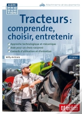 Tracteurs : Comprendre, Choisir, Entretenir (3e Édition)