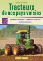 Tracteurs De Nos Pays Voisins - Preview