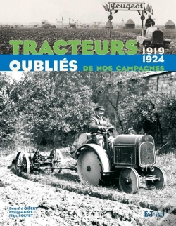 Capa do artigo Tracteurs Oubliés De Nos Campagnes 1919-1924 Tome 2