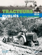 Capa do artigo Tracteurs Oubliés De Nos Campagnes 1919-1924 Tome 2