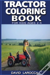 Tractor Coloring Book For Kids Ages 2-4