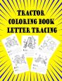 Tractor Coloring Book Letter Tracing - Preview
