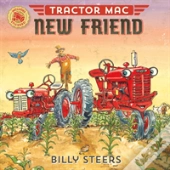 Tractor Mac New Friend