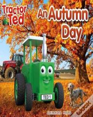 Tractor Ted An Autumn Day
