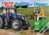 Capa do artigo Tractor Ted Tractor Or Digger?