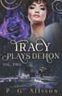 Tracy Plays Demon - Preview