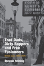 Trad Dads, Dirty Boppers And Free Fusioneers - Preview