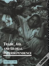 Trade, Aid And Global Interdependence
