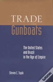 Trade And Gunboats