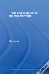 Trade And Migration In The Modern World