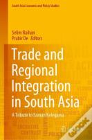 Trade And Regional Integration In South Asia