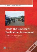 Trade And Transport Facilitation Assessment