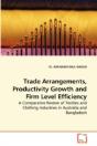 Trade Arrangements, Productivity Growth And Firm Level Efficiency - Preview