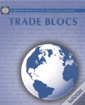 Trade Blocs And Beyond